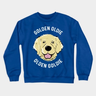 Golden Retriever Golden Oldie Retriever Dog Fan Crewneck Sweatshirt